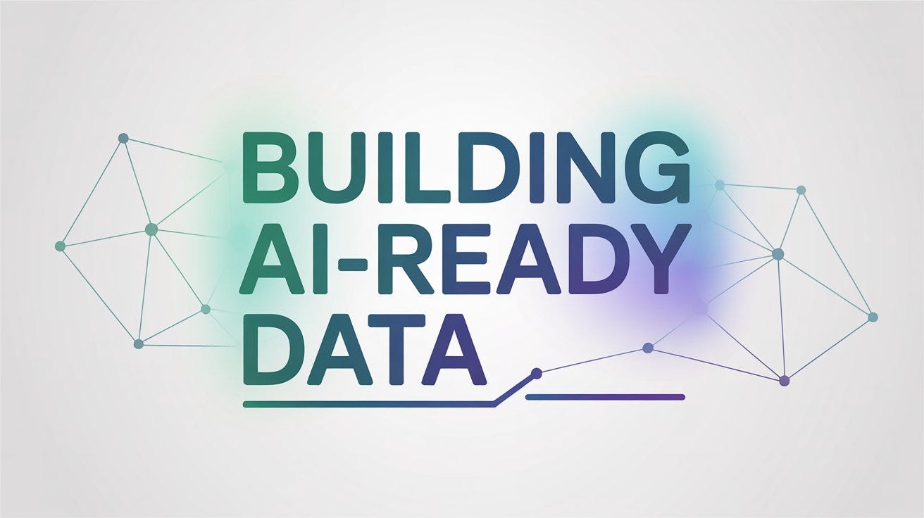 Building AI-Ready Data