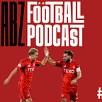 The ABZ Football Podcast