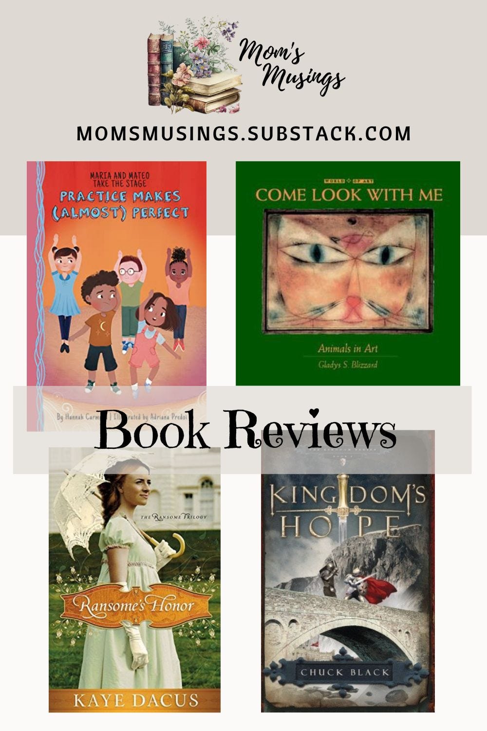 book reviews, practice makes almost perfect, come look with me animals, ransome's honor, kingdom's hope