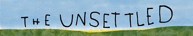 The Unsettled