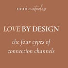 Love by Design | The Four Types of Connection Channels