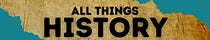 All Things History