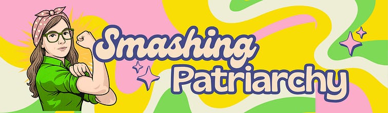 Smashing Patriarchy: Revenue & Resistance in Real Time