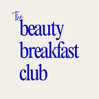 The Beauty Breakfast Club