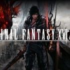 Final Fantasy XVI is (almost) everything I wanted it to be