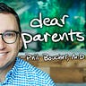 dear parents - phil boucher, m.d.