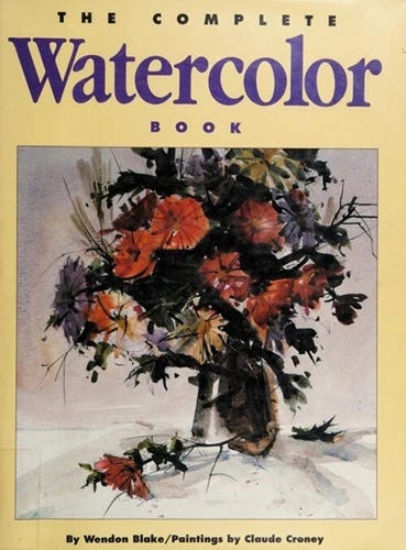 Complete Watercolor Book Hardcover Wendon Blake - Picture 1 of 2