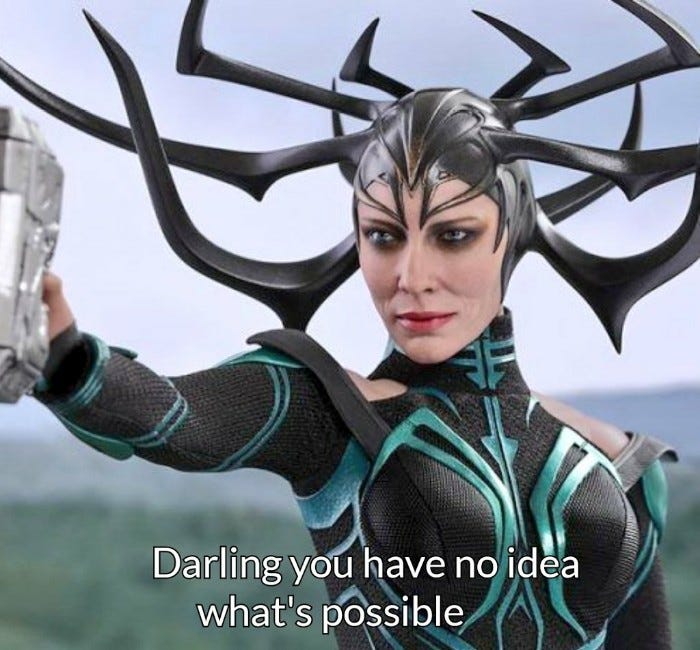 Darling you have no idea what is possible - Meme Templates House