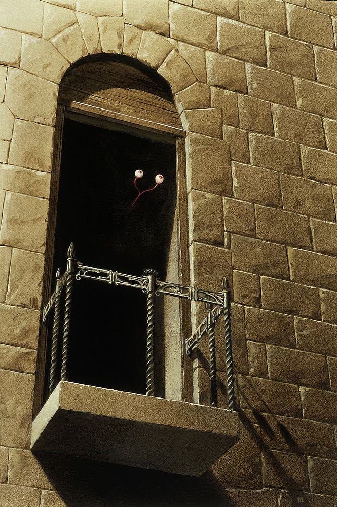 A pair of floating eyes held together by a fork of optic nerves peeks out of the darkness. The balcony is only a small slab of stone bordered by an iron railing wrought in a simple pattern, revealing that no body, just the eyes are peering out from simple archway in the side of the tower. A pair of floating eyes held together by a fork of optic nerves peeks out of the darkness. The balcony is only a small slab of stone bordered by an iron railing wrought in a simple pattern, revealing that no body, just the eyes are peering out from simple archway in the side of the tower.