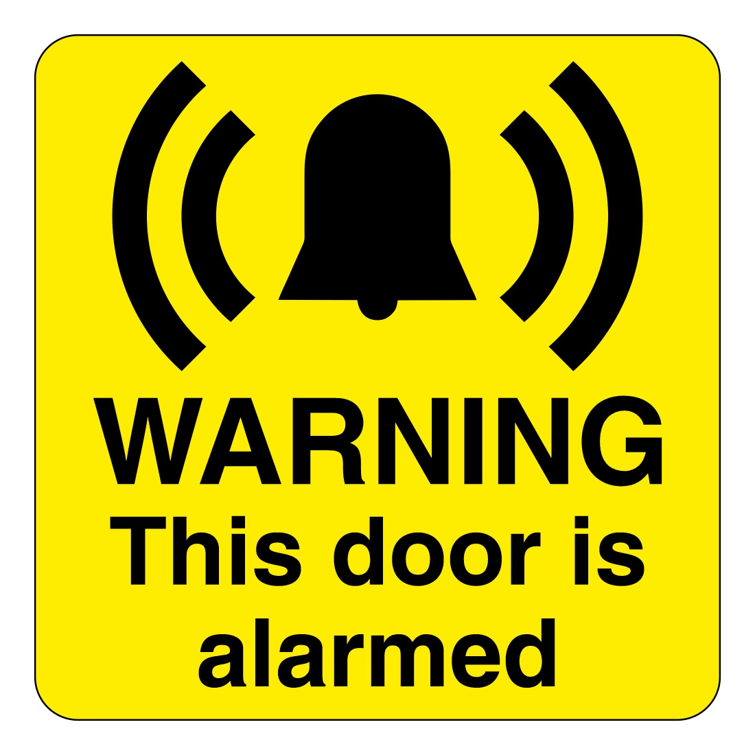 Warning This Door Is Alarmed Sign