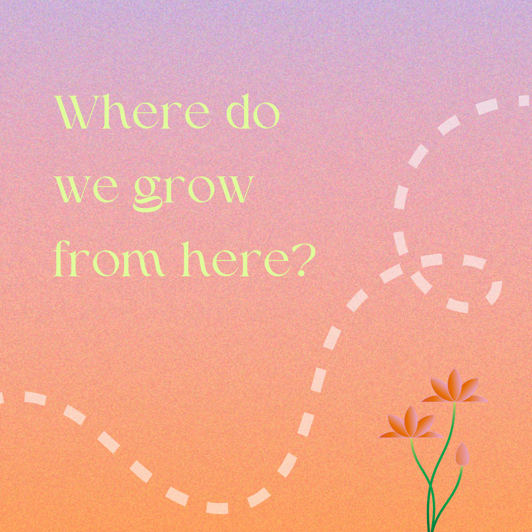 Where Do We Grow From Here? \ud83c\udf31