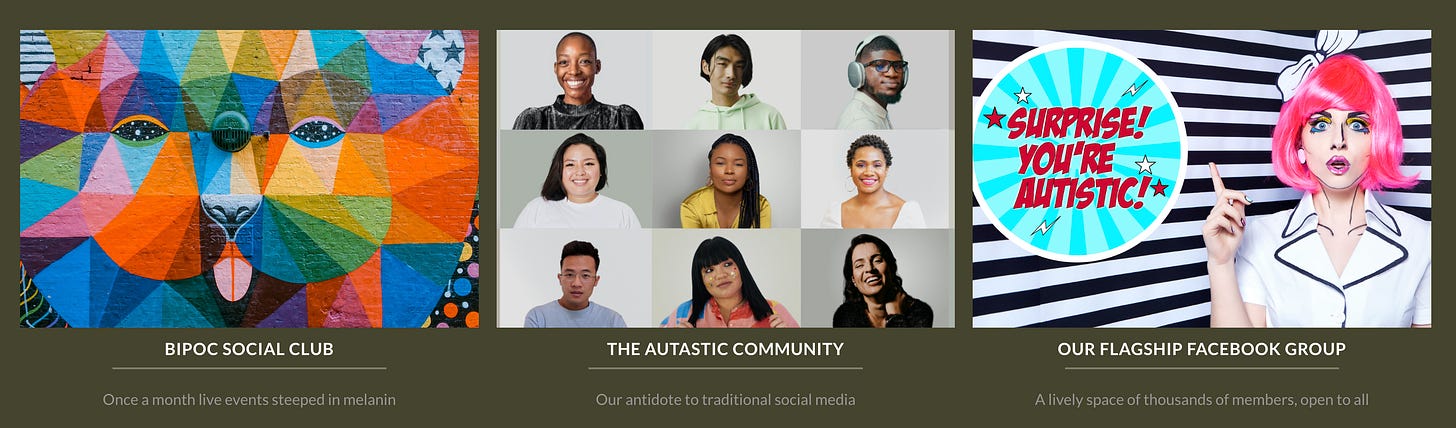 Three images representing three Autastic communities: A multicolored illustrated lion mural for BIPOC SOCIAL CLUB, nine multi-racial people in a grid for THE AUTASTIC COMMUNITY, and a highly stylized graphic image of a nurse with fuschia hair against a black and white striped background for SURPRISE! YOU'RE AUTISTIC!
