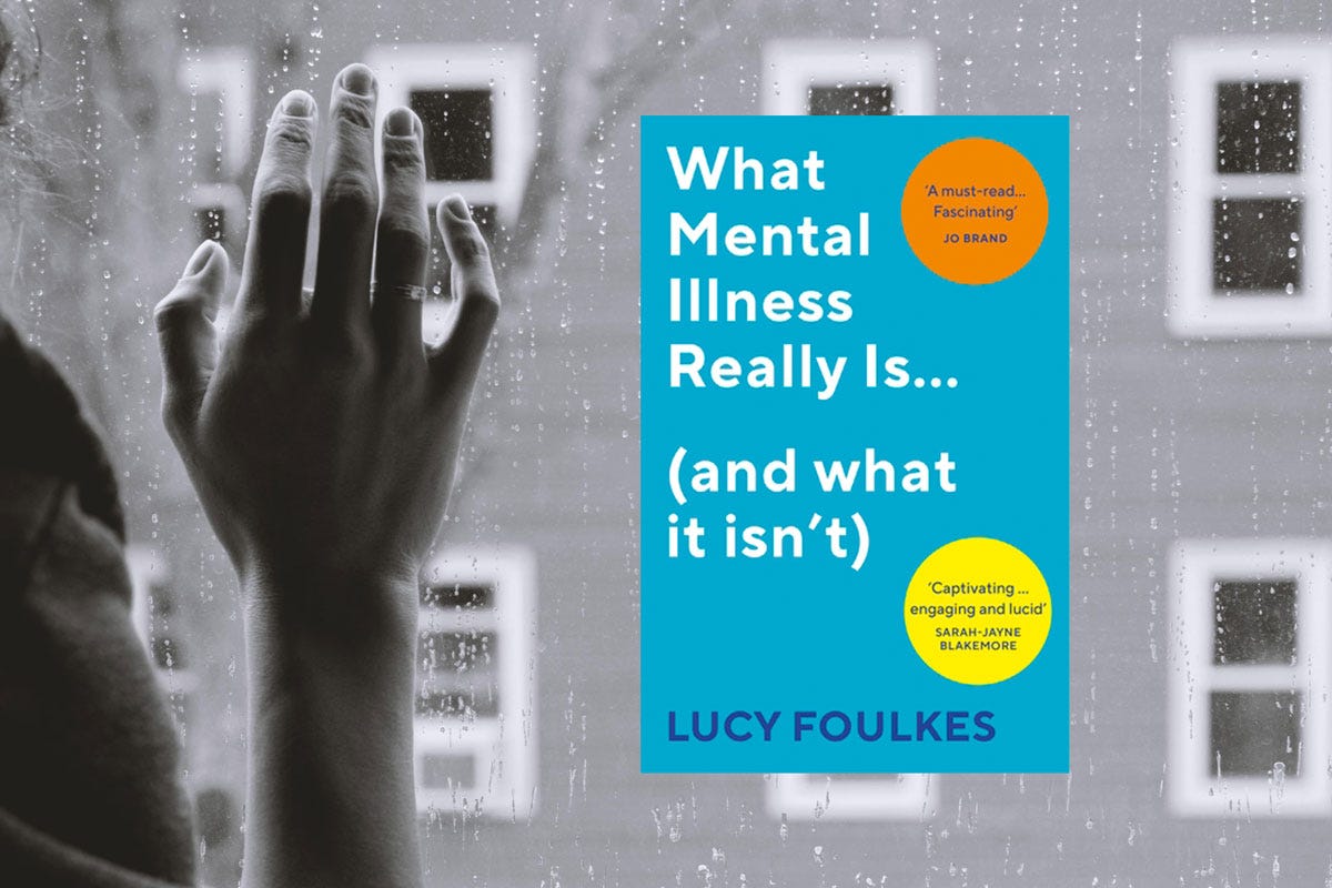 Book review: What Mental Illness Really Is … (And What It Isn't) – BJGP Life