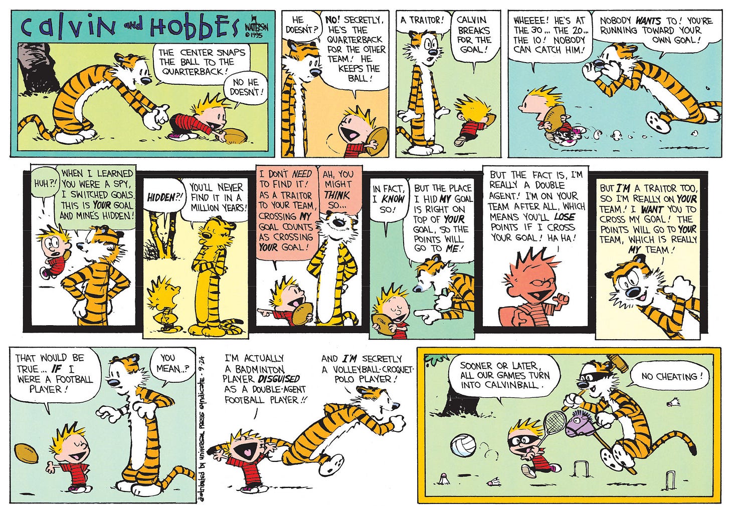 Calvin and Hobbes strip: "Sooner or later, all our games turn into Calvinball."