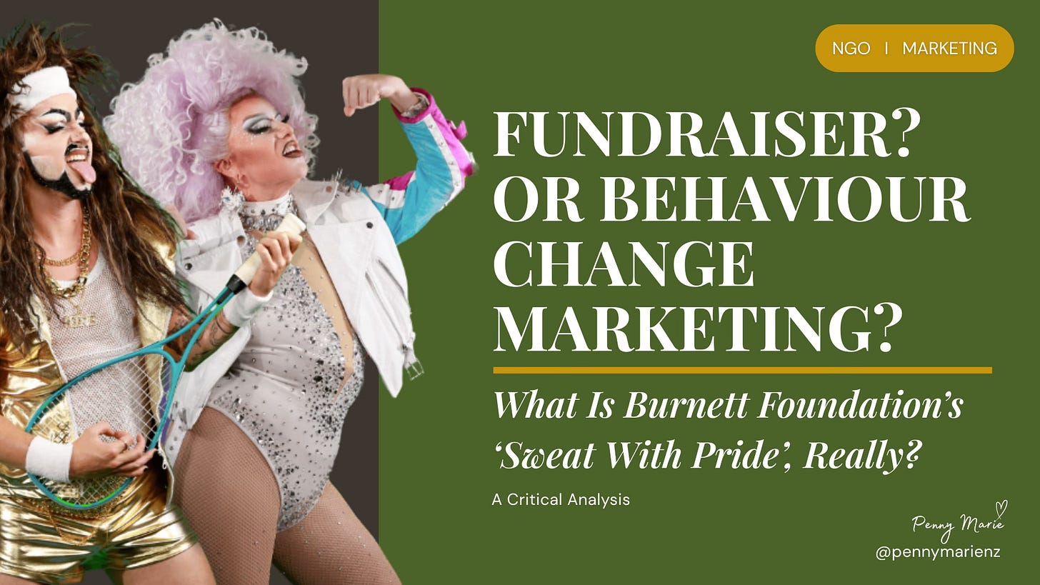 Fundraiser? Or Behaviour Change Marketing? Burnett Foundation Sweat With Pride Fundraiser? Or Behaviour Change Marketing? Burnett Foundation Sweat With Pride