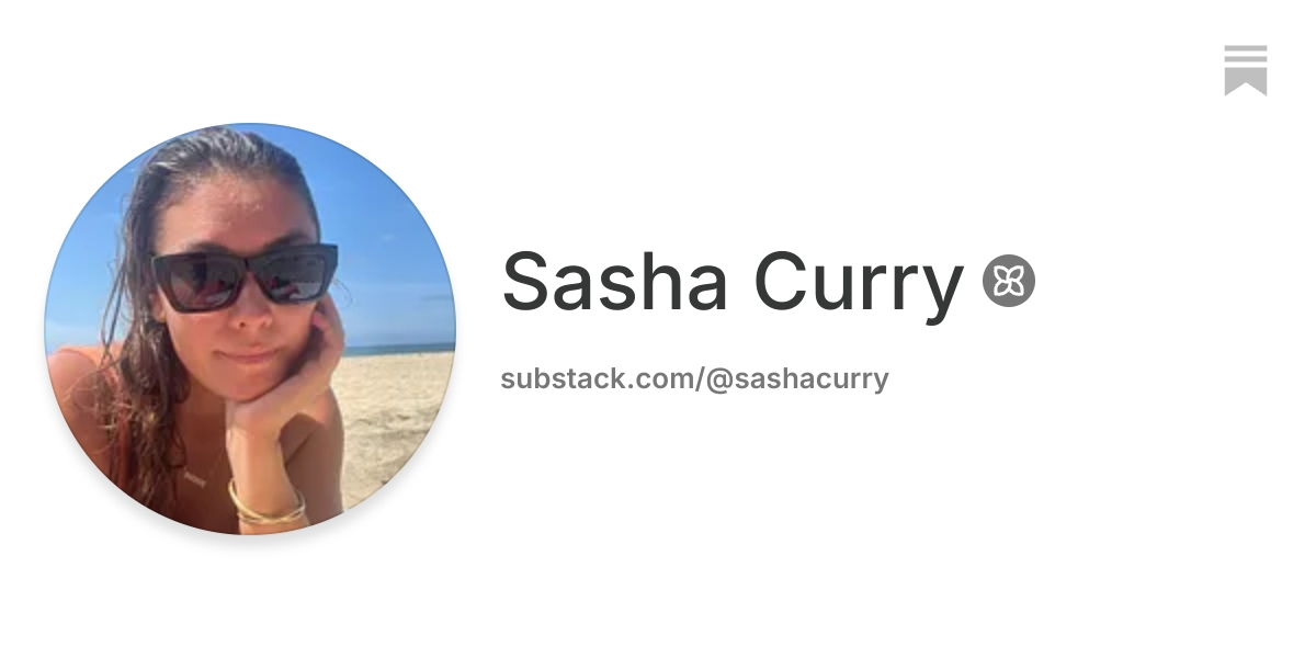 Sasha Curry | Substack