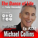 The Dance of Life Podcast with Tudor Alexander