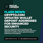 Crypto.com Updates Wallet Deposit Addresses for Enhanced Security
