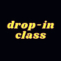 Drop-In Class