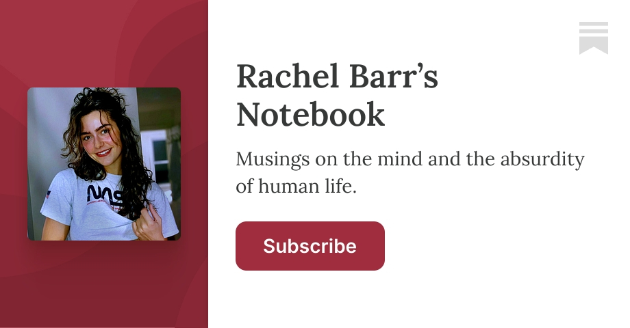 Rachel Barr’s Notebook | Substack