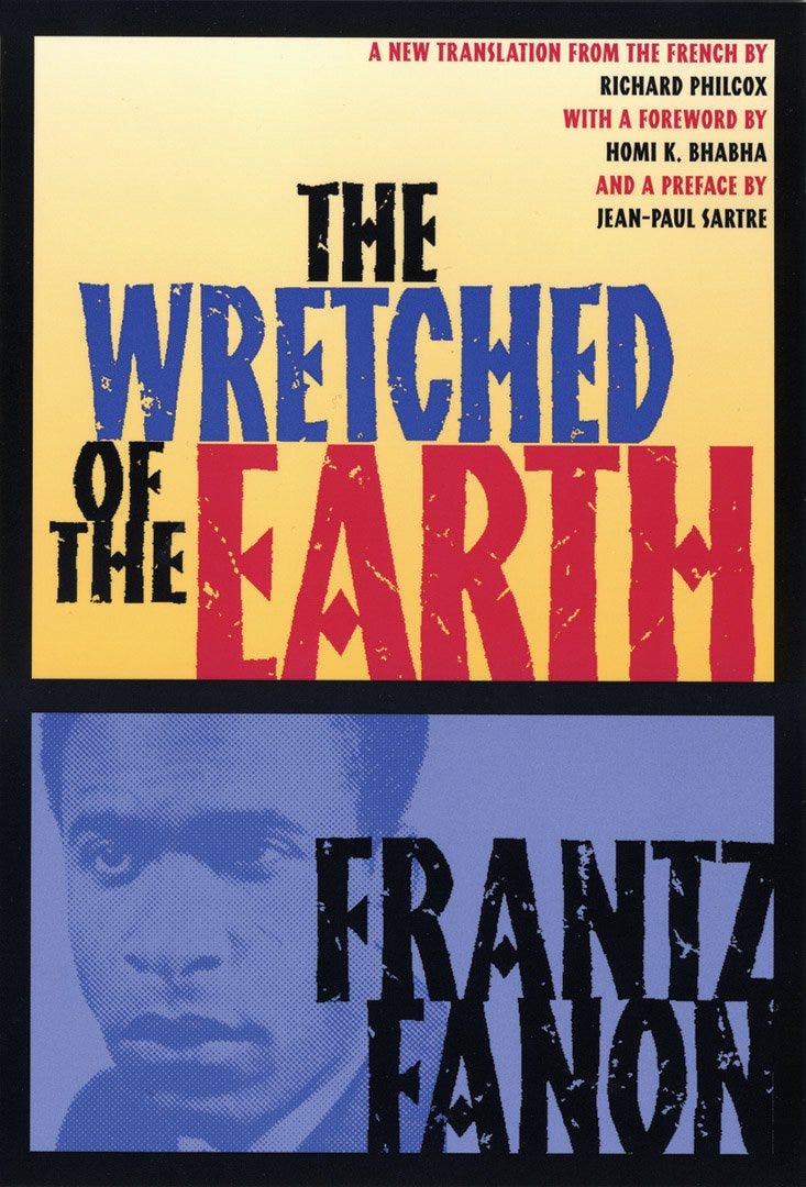 The Wretched of the Earth by Frantz Fanon | Goodreads The Wretched of the Earth by Frantz Fanon | Goodreads