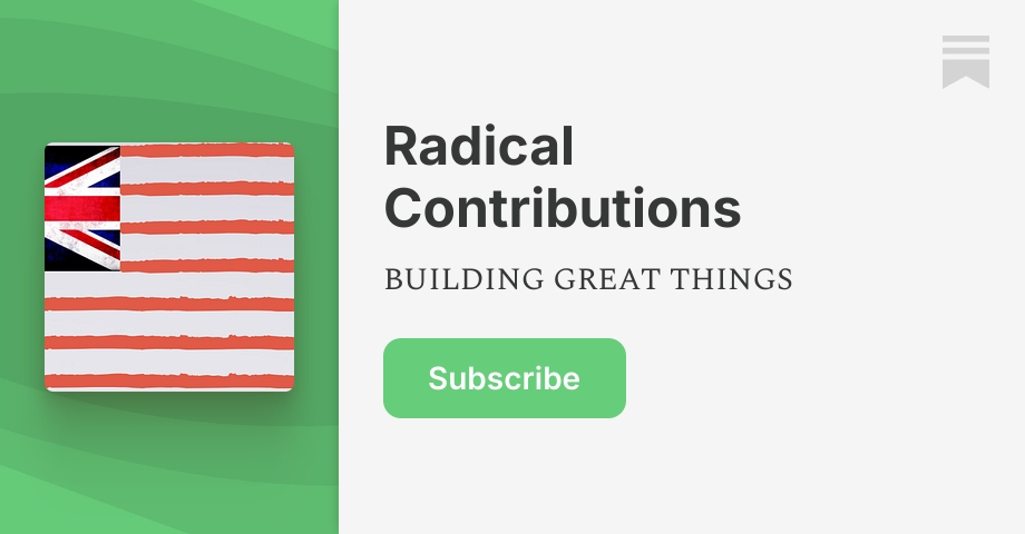 Radical Contributions | Conrad Bastable | Substack