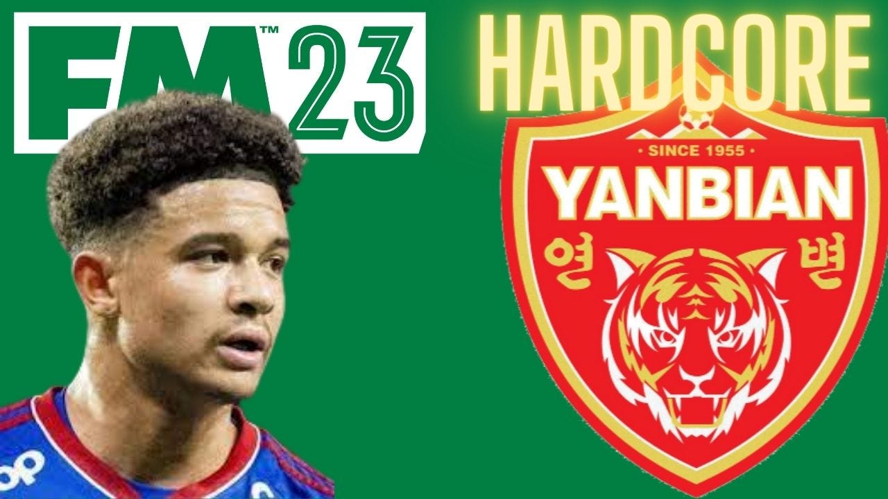 Football Manager 2023 Yanbian Hardcore Football Manager 2023 Yanbian Hardcore