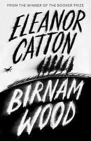 Birnam Wood - Eleanor Catton -- Granta - 9781783784271 - Allen & Unwin -  Australia