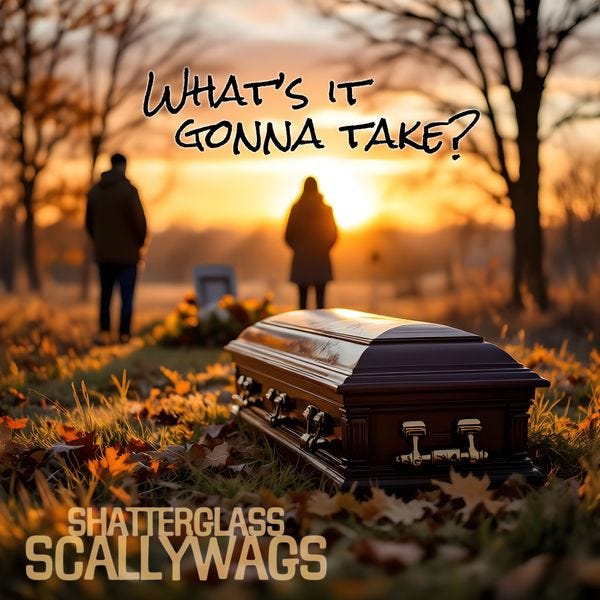 What's It Gonna Take? by Shatterglass Scallywags