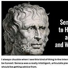 Seneca, Our Son of A Bitch