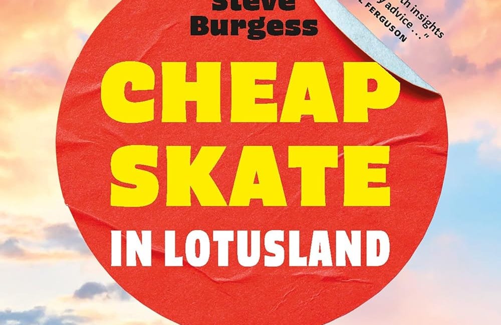 Cheapskate in Lotusland: The philosophy and practice of living well on a small budget by Steve Burgess