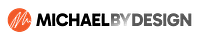 MICHAEL BY DESIGN