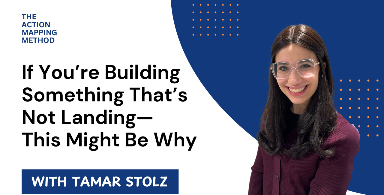 If You’re Building Something That’s Not Landing—This Might Be Why