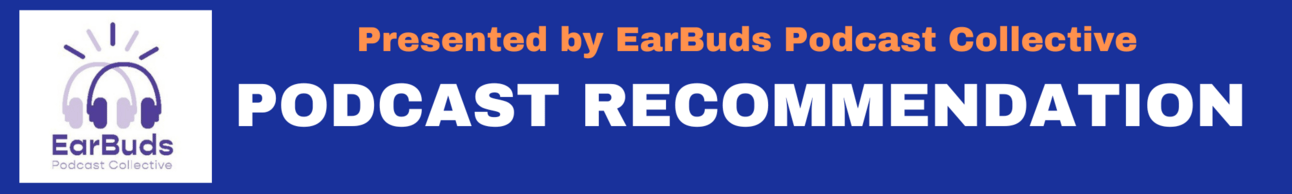 PODCAST RECOMMENDATION PODCAST RECOMMENDATION