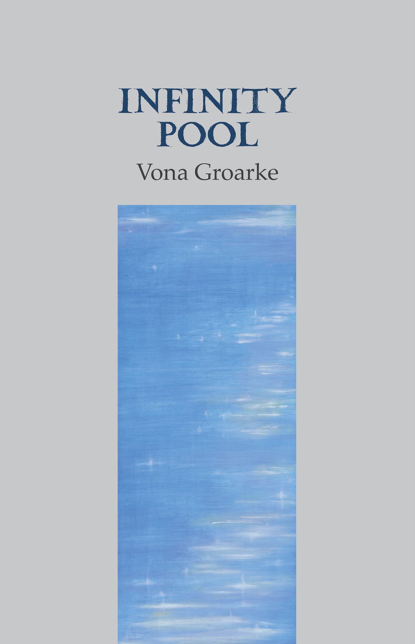 Grey book cover with a vertical oblong of blue (swimming pool blue) with light dancing on and off it