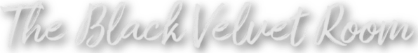 The Black Velvet Room