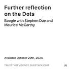 Further reflection on the Dots
