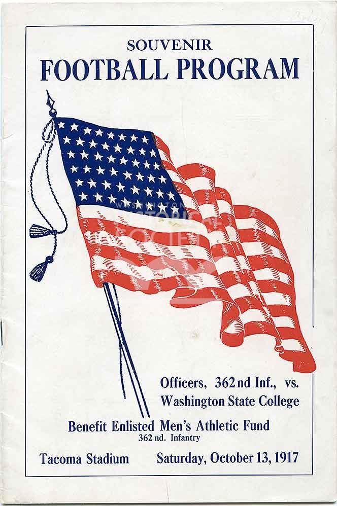 Souvenir program for the 362nd Infantry Officers vs. Washington State College football game in Tacoma. Souvenir program for the 362nd Infantry Officers vs. Washington State College football game in Tacoma.