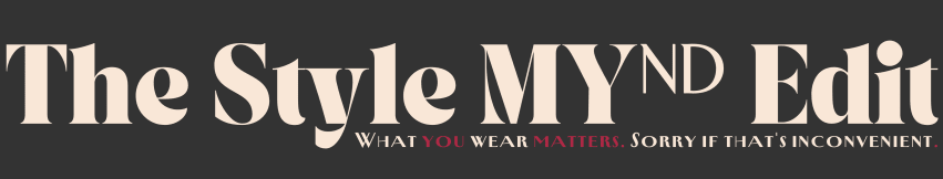 The Style MYᴺᴰ Edit