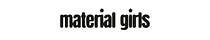 Material Girl Comedy's Newsletter