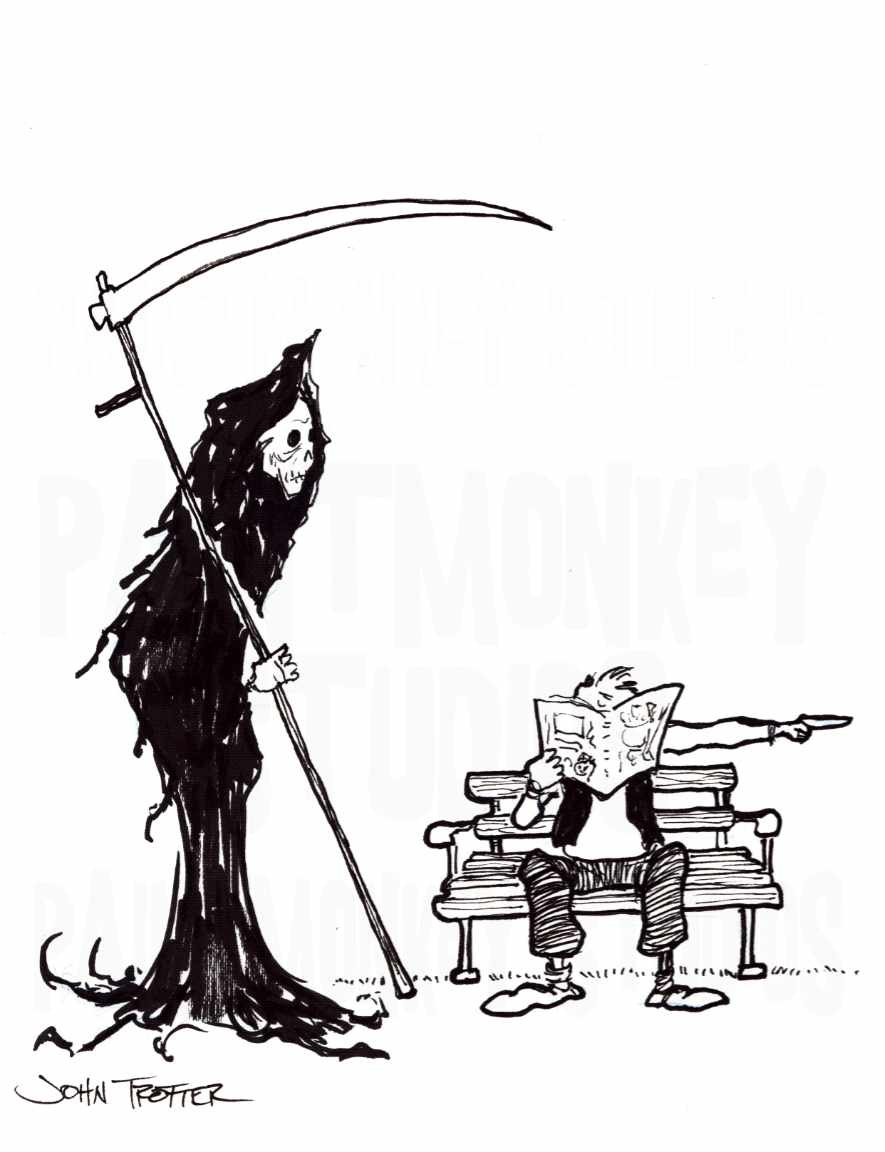 B/W cartoon of the Grim Reaper standing next to a man on a bench who is holding a magazine up to his face while pointing frantically the other way.