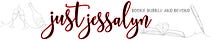 Just Jessalyn: Books, Bubbly & Beyond