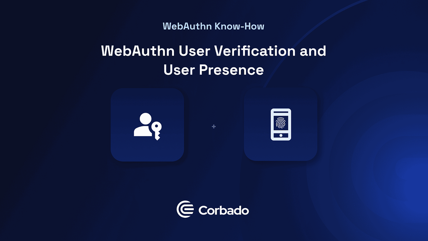 WebAuthn user verification and user presence