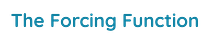 The Forcing Function