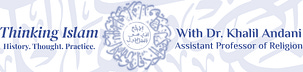 Professor Khalil Andani: Thinking Islam
