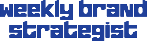 Weekly Brand Strategist