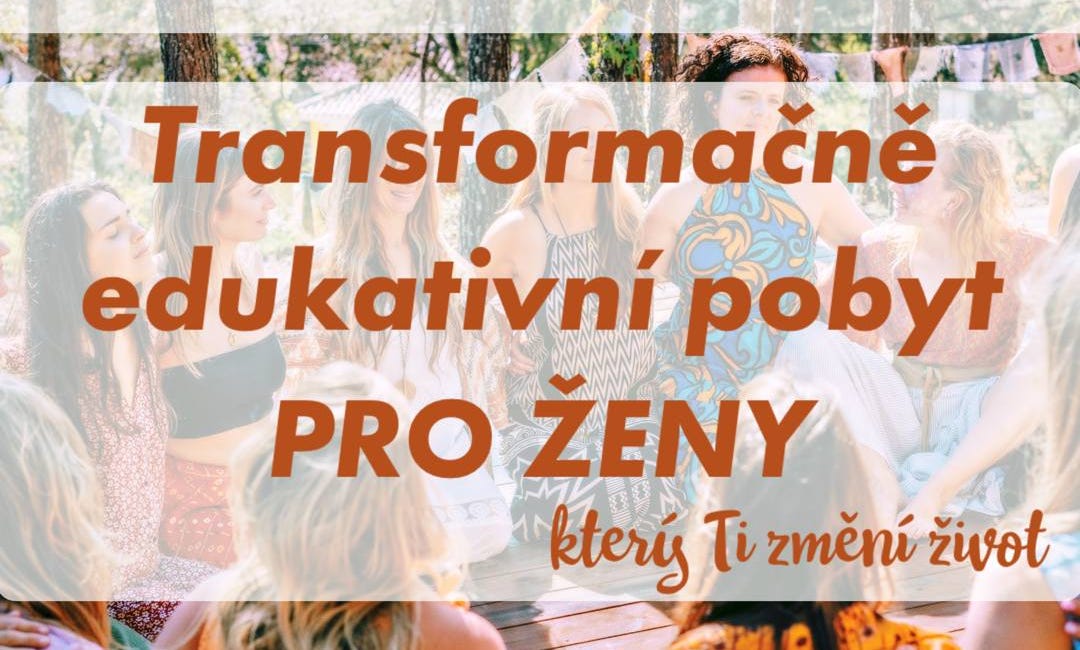 Pozvánka na transformační pobyt pro ženy 