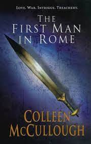 First Man in Rome: Colleen McCullough: 9780099462484: Amazon.com: Books