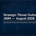 JNIM: Operational Trends, Risk Assessment, and Forecast - August 2026