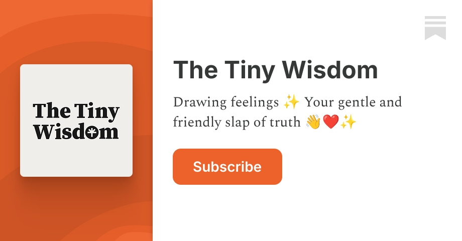 The Tiny Wisdom | Substack